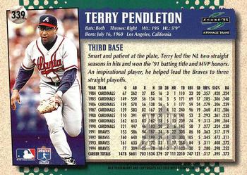 1995 Score - Platinum Team Sets #339 Terry Pendleton Back