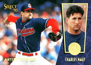 1995 Select - Artist's Proofs #64 Charles Nagy Front