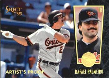1995 Select - Artist's Proofs #121 Rafael Palmeiro Front