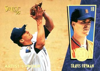 1995 Select - Artist's Proofs #132 Travis Fryman Front