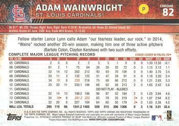 2015 Topps Chrome #82 Adam Wainwright Back