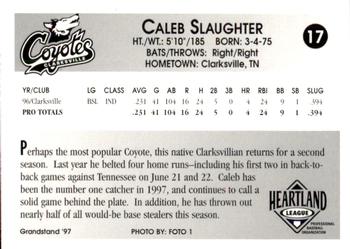 1997 Grandstand Clarksville Coyotes #NNO Caleb Slaughter Back