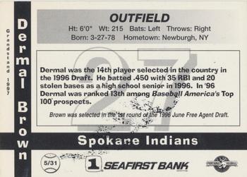 1997 Grandstand Spokane Indians #5 Dermal Brown Back