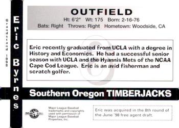 1998 Grandstand Southern Oregon Timberjacks #NNO Eric Byrnes Back