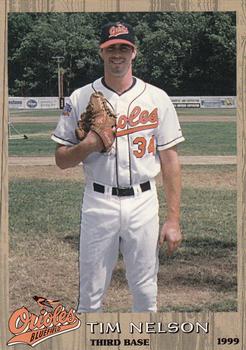 1999 Grandstand Bluefield Orioles #NNO Tim Nelson Front