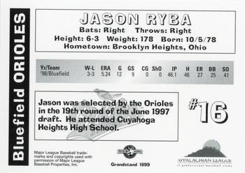 1999 Grandstand Bluefield Orioles #NNO Jason Ryba Back