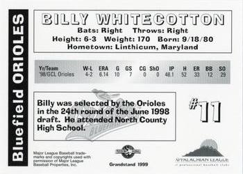 1999 Grandstand Bluefield Orioles #NNO Billy Whitecotton Back