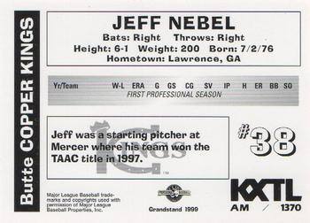 1999 Grandstand Butte Copper Kings #NNO Jeff Nebel Back