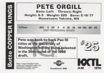 1999 Grandstand Butte Copper Kings #NNO Pete Orgill Back
