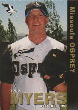 1999 Grandstand Missoula Osprey #NNO Todd Myers Front