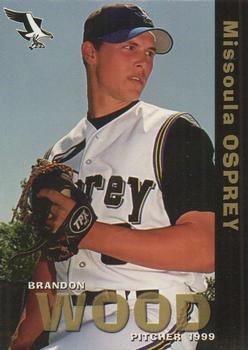 1999 Grandstand Missoula Osprey #NNO Brandon Wood Front