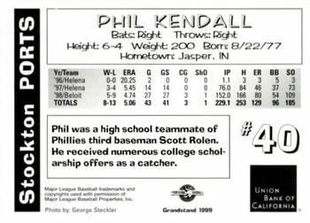 1999 Grandstand Stockton Ports #NNO Phil Kendall Back