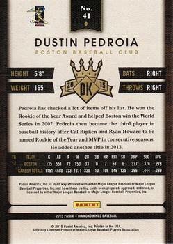 2015 Panini Diamond Kings #41 Dustin Pedroia Back
