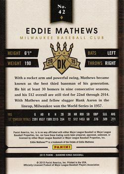2015 Panini Diamond Kings #42 Eddie Mathews Back