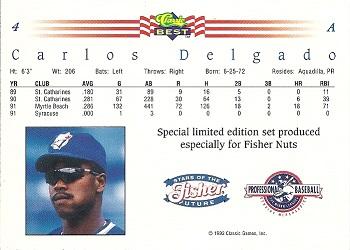 1992 Classic Best Fisher Nuts #4 Carlos Delgado Back