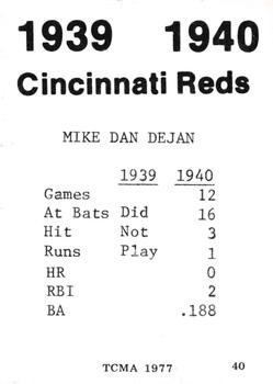 1977 TCMA 1939-40 Cincinnati Reds #40 Mike Dejan Back