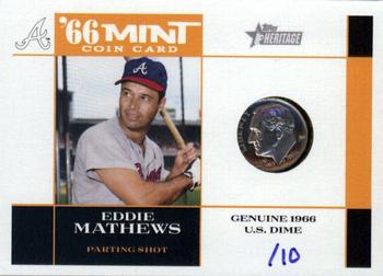2015 Topps Heritage - '66 Mint Coin Cards Dime #66M-EM Eddie Mathews Front