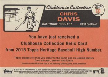 2015 Topps Heritage - Clubhouse Collection Relics #CCR-CD Chris Davis Back