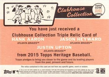 2015 Topps Heritage - Clubhouse Collection Triple Relics #CCTR-AHU Hank Aaron / Jason Heyward / Justin Upton Back