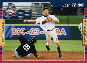 2011 Grandstand Brevard County Manatees #NNO Josh Prince Front