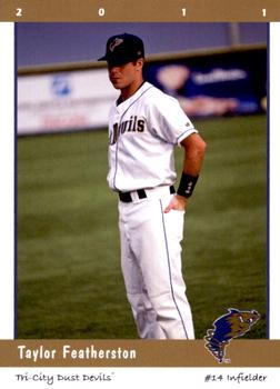 2011 Grandstand Tri-City Dust Devils #NNO Taylor Featherston Front