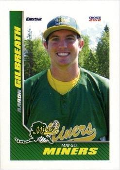 2012 Choice Mat-Su Miners #10 Aaron Gilbreath Front