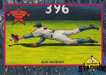 1992 SportsNet Heroics #NNO Ron Swoboda Front