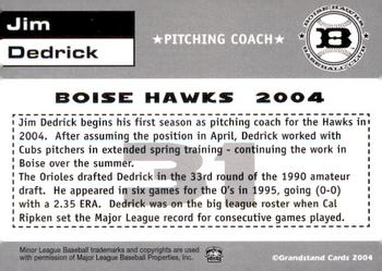 2004 Grandstand Boise Hawks #NNO Jim Dedrick Back