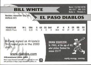 2004 Grandstand El Paso Diablos #NNO Bill White Back
