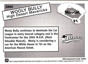 2004 Grandstand High Desert Mavericks #NNO Wooly Bully Back