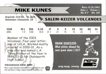2004 Grandstand Salem-Keizer Volcanoes #16 Mike Kunes Back