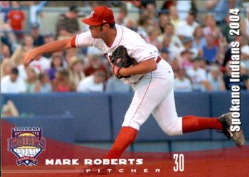 2004 Grandstand Spokane Indians #30 Mark Roberts Front