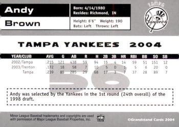 2004 Grandstand Tampa Yankees #NNO Andy Brown Back