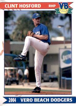2004 Grandstand Vero Beach Dodgers #NNO Clint Hosford Front