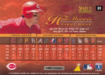1996 Select Certified - Certified Red #89 Hal Morris Back