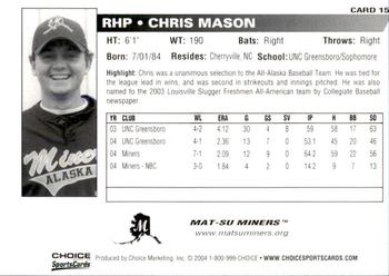 2004 Choice Mat-Su Miners #15 Chris Mason Back