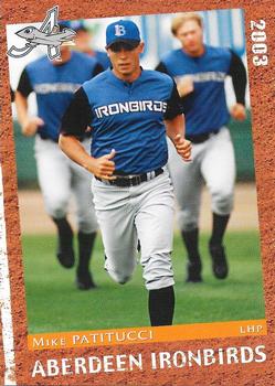 2003 Grandstand Aberdeen IronBirds #NNO Mike Patitucci Front