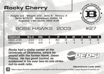 2003 Grandstand Boise Hawks #NNO Rocky Cherry Back