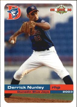 2003 Grandstand Dunedin Blue Jays #NNO Derrick Nunley Front