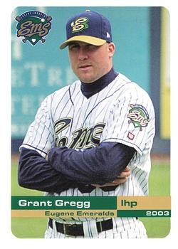 2003 Grandstand Eugene Emeralds #NNO Grant Gregg Front