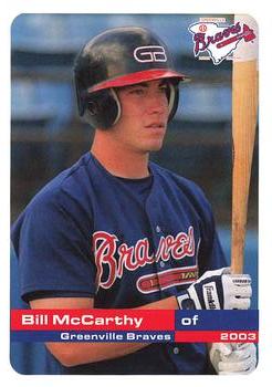 2003 Grandstand Greenville Braves #NNO Bill McCarthy Front