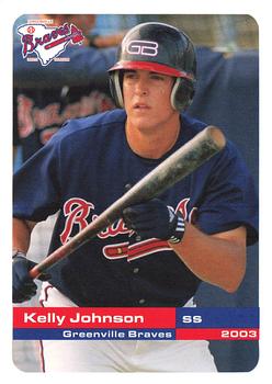 2003 Grandstand Greenville Braves #NNO Kelly Johnson Front