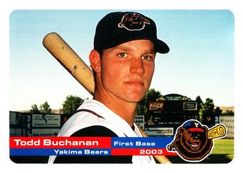 2003 Grandstand Yakima Bears #NNO Todd Buchanan Front