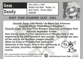 2003 Grandstand West Tenn Diamond Jaxx #NNO Gem Dandy Back