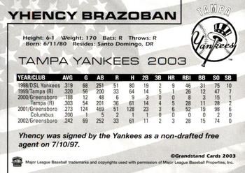 2003 Grandstand Tampa Yankees #NNO Yhency Brazoban Back