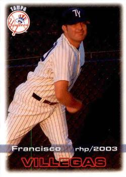 2003 Grandstand Tampa Yankees #NNO Francisco Villegas Front