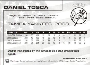 2003 Grandstand Tampa Yankees #NNO Daniel Tosca Back