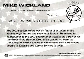 2003 Grandstand Tampa Yankees #NNO Mike Wickland Back