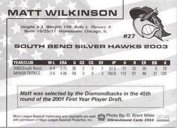 2003 Grandstand South Bend Silver Hawks #NNO Matt Wilkinson Back