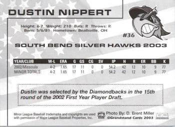 2003 Grandstand South Bend Silver Hawks #NNO Dustin Nippert Back